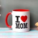 i love you mom mug