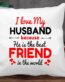 I Love My Husband Cushion