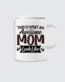 new mug for mom