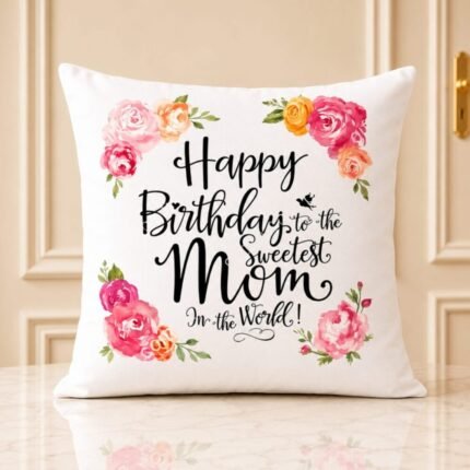 Birthday Sweetest Mom - Personalised Cushions | Giftoo Pakistan