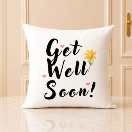 Get Well Soon Cushion - Get Well Soon Gifts | Giftoo Pakistan