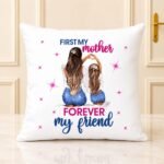 First My Mother Forever My Friend - Gifts by Occasions | Giftoo Pakistan
