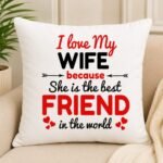 I Love My Wife Cushion - Anniversary Gifts | Giftoo Pakistan