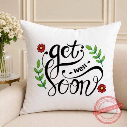 Get Well Soon Cushion - Get Well Soon Gifts | Giftoo Pakistan